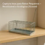 Captura Inox para Ratos Pequenos – Reutilizável e Ecológica | Ecoced - Ecoced